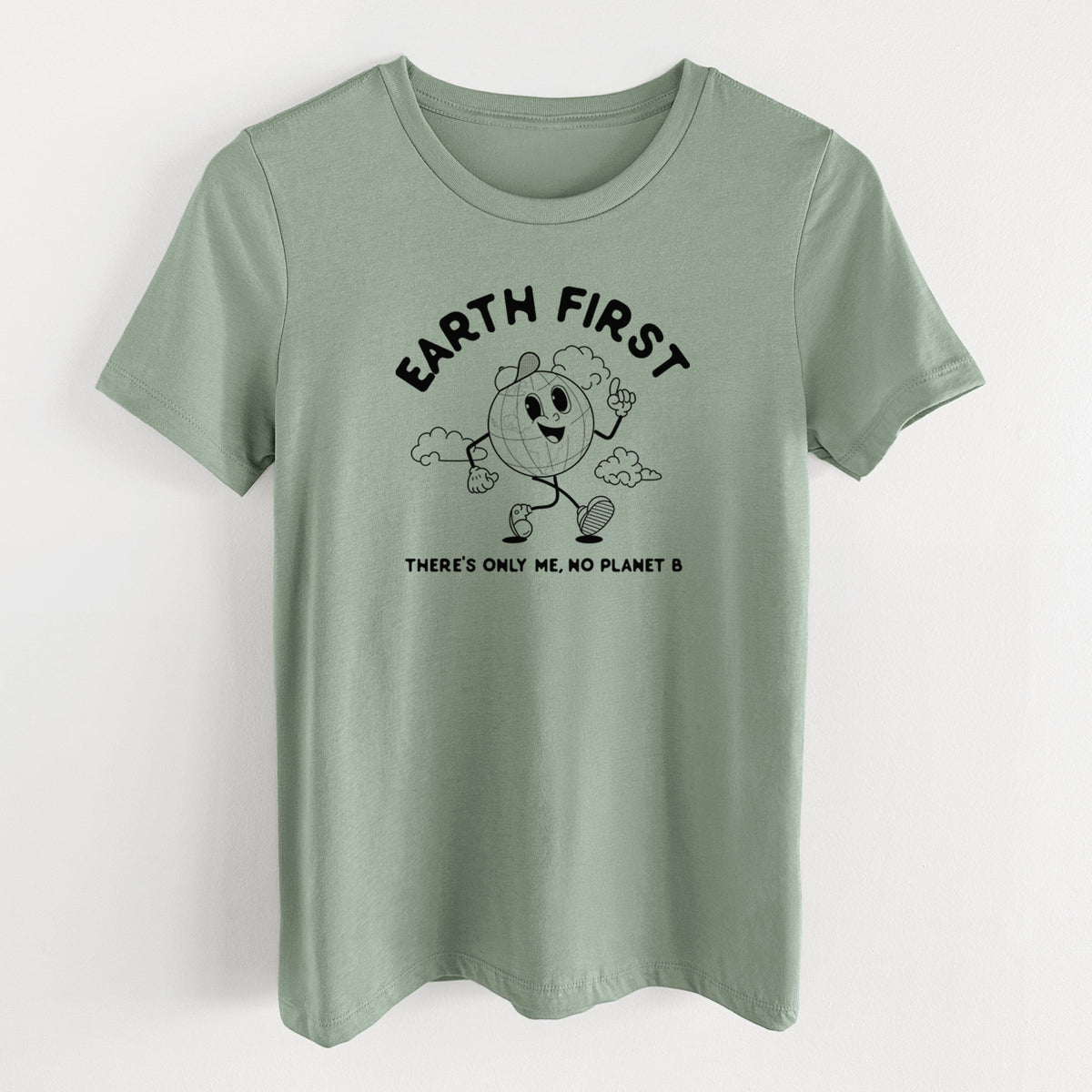 Earth First - There's Only Me, No Planet B - Women's Lightweight Relaxed Fit 100% Cotton Crewneck