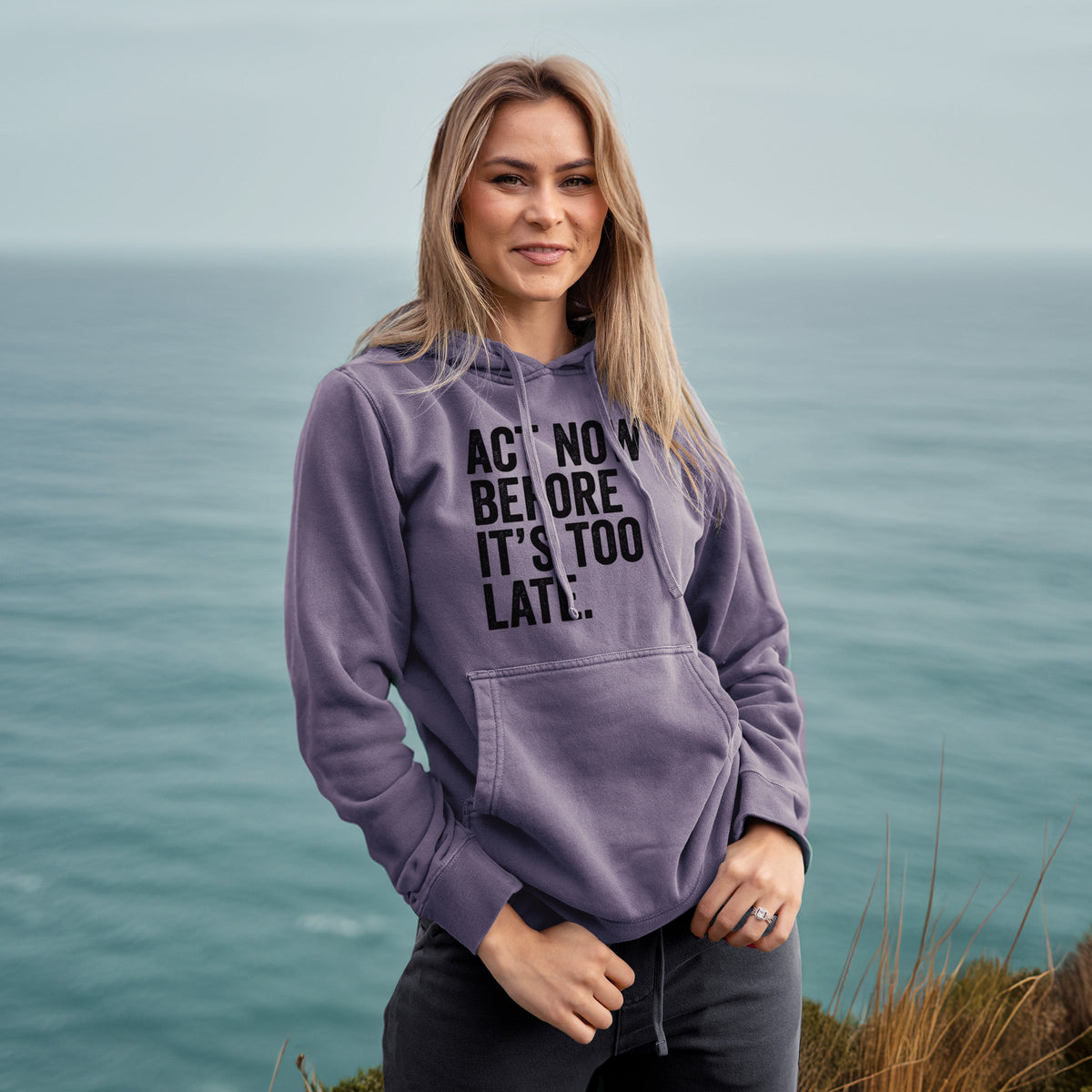 Act Now Before it's Too Late - Unisex Pigment Dyed Hoodie