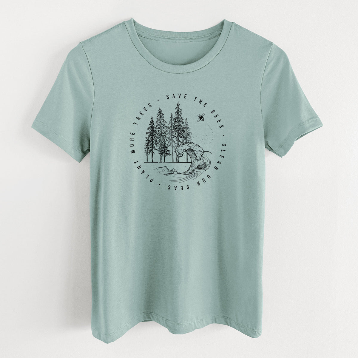 Save the Bees, Clean our Seas, Plant more Trees - Women's Lightweight Relaxed Fit 100% Cotton Crewneck