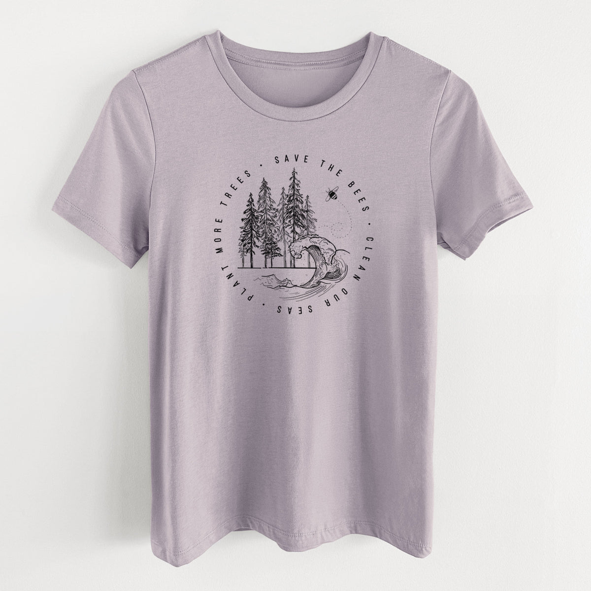 Save the Bees, Clean our Seas, Plant more Trees - Women's Lightweight Relaxed Fit 100% Cotton Crewneck