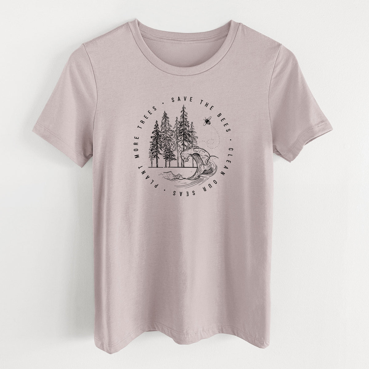 Save the Bees, Clean our Seas, Plant more Trees - Women's Lightweight Relaxed Fit 100% Cotton Crewneck