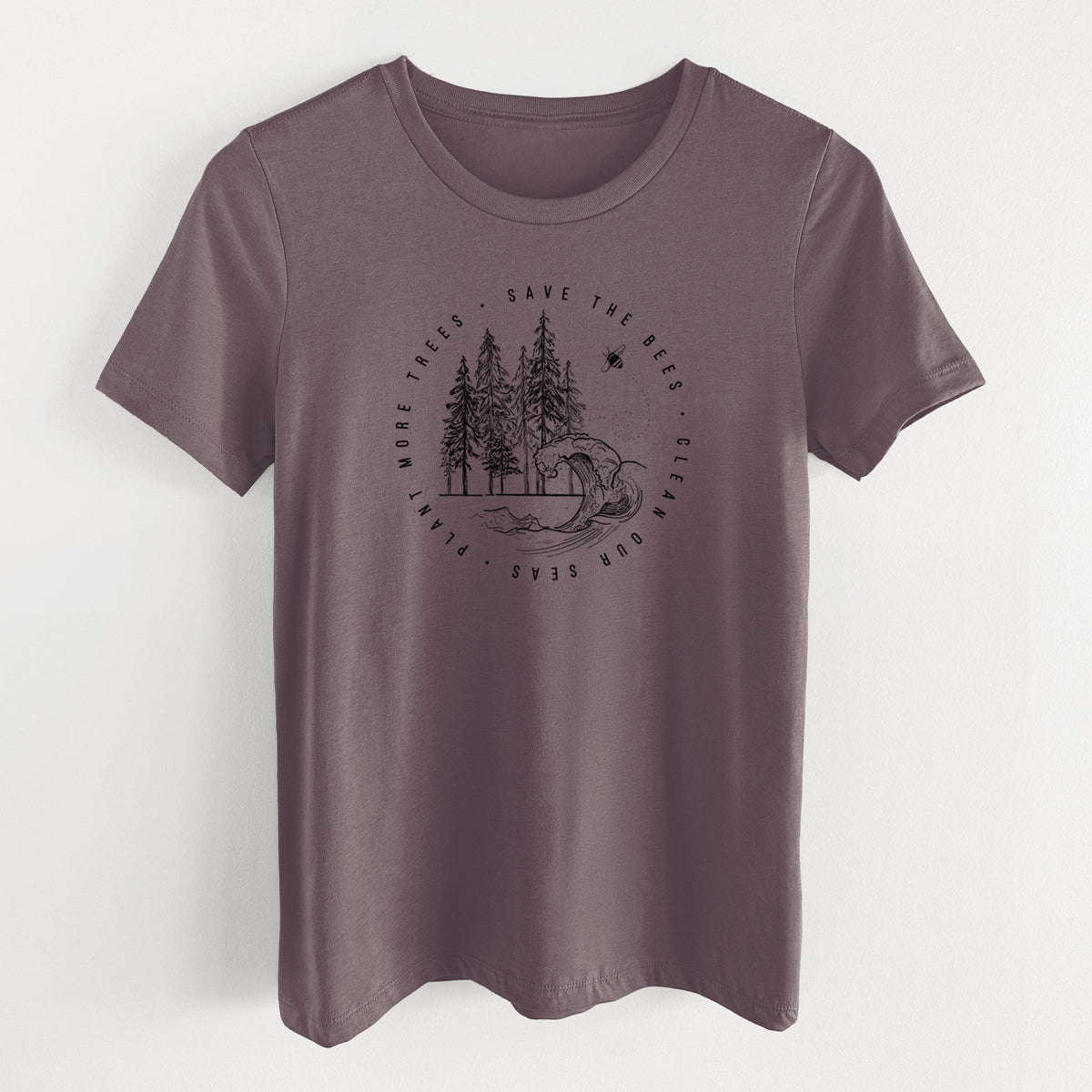 Save the Bees, Clean our Seas, Plant more Trees - Women's Lightweight Relaxed Fit 100% Cotton Crewneck