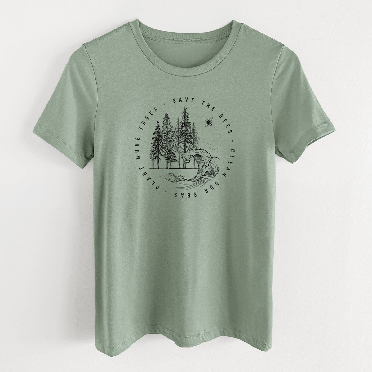 Save the Bees, Clean our Seas, Plant more Trees - Women's Lightweight Relaxed Fit 100% Cotton Crewneck