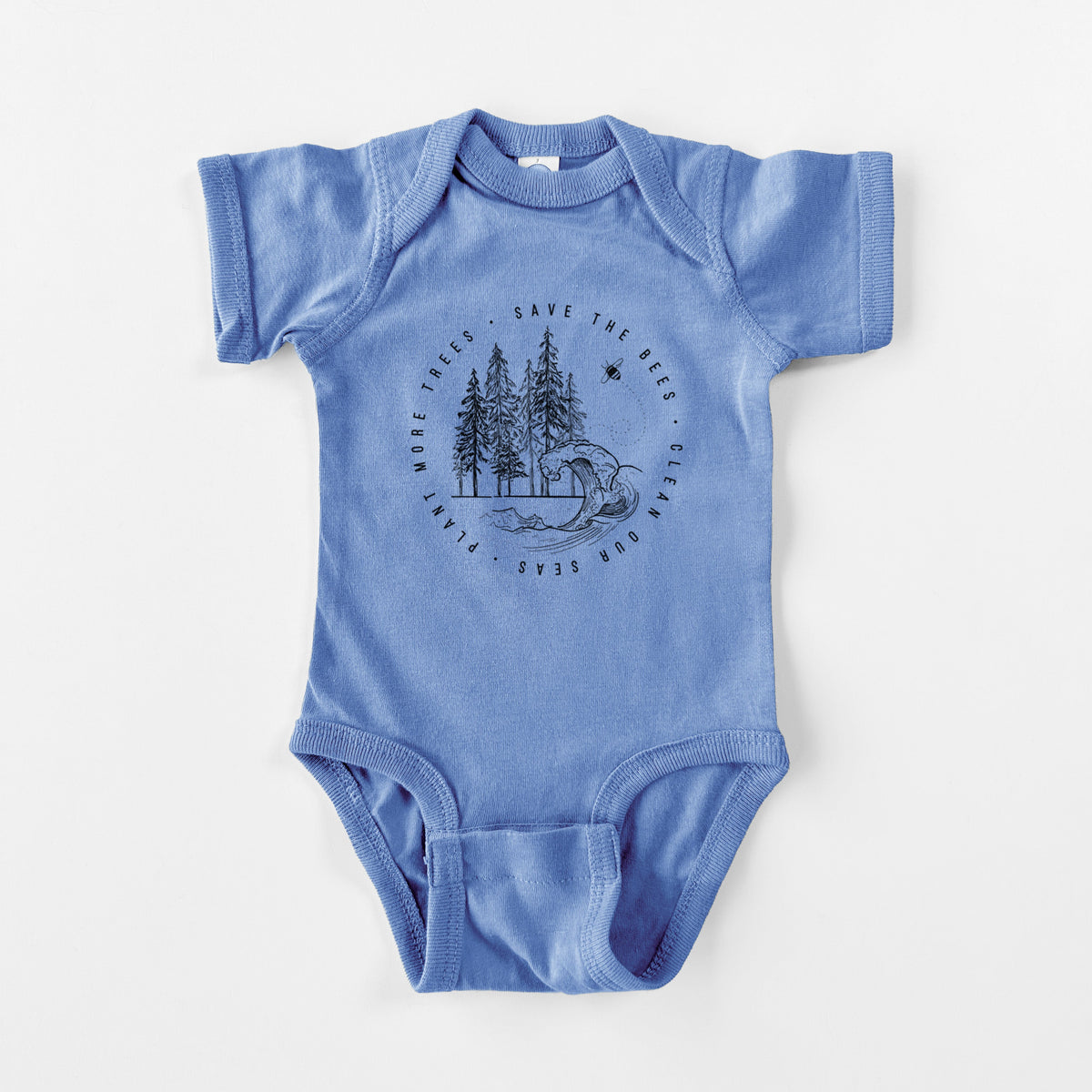 Save the Bees, Clean our Seas, Plant more Trees - Baby Fine Jersey Bodysuit