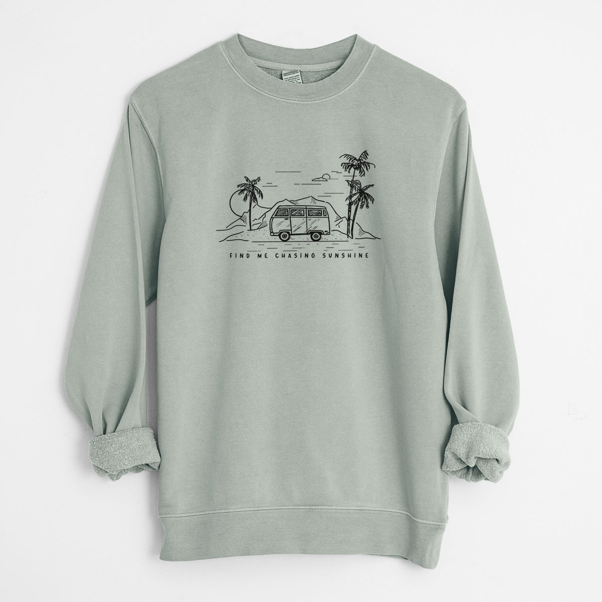 Find Me Chasing Sunshine - Unisex Pigment Dyed Crew Sweatshirt