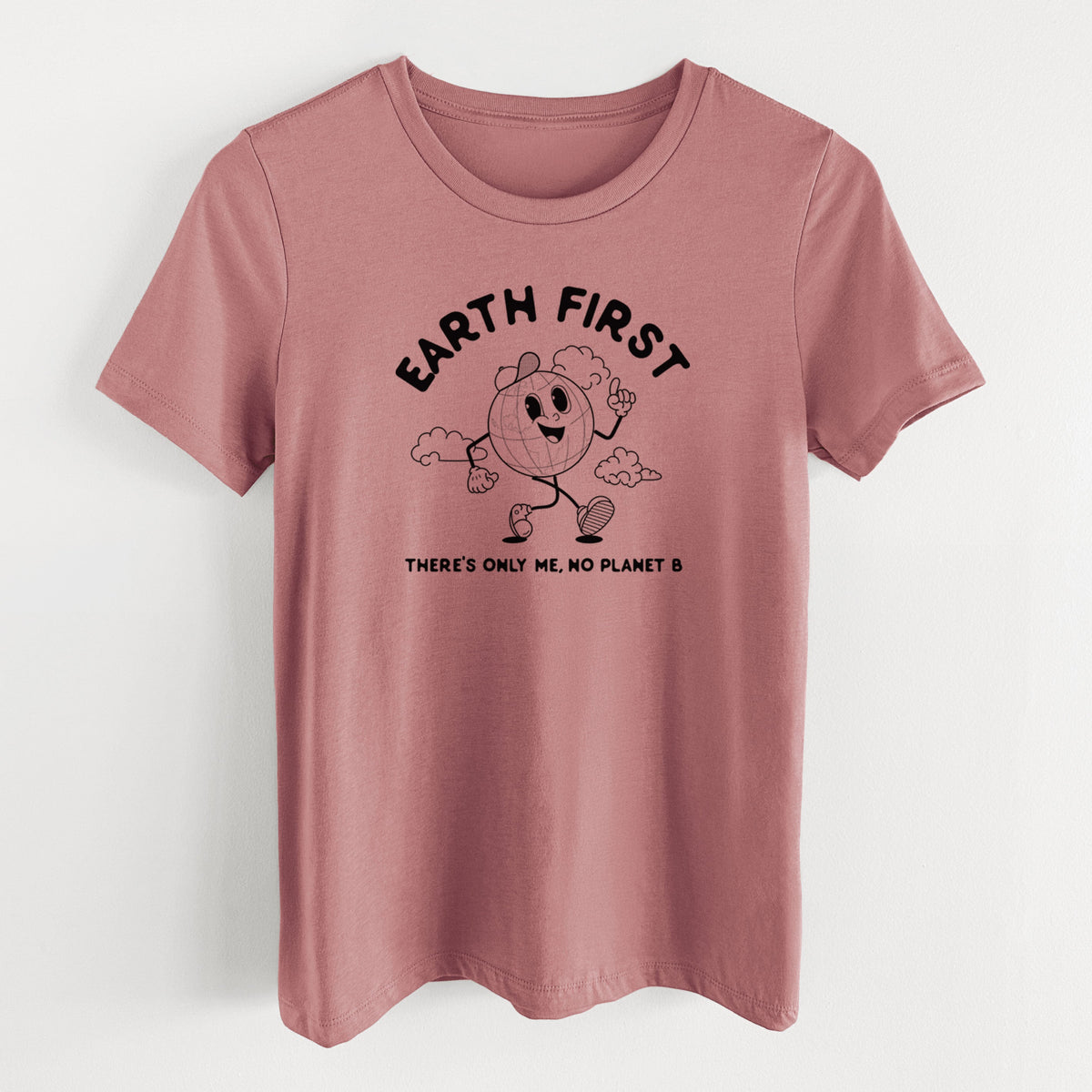 Earth First - There's Only Me, No Planet B - Women's Lightweight Relaxed Fit 100% Cotton Crewneck