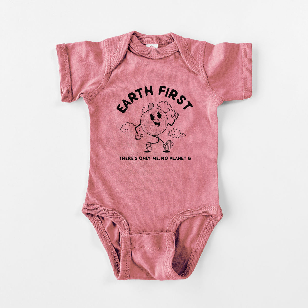 Earth First - There's Only Me, No Planet B - Baby Fine Jersey Bodysuit