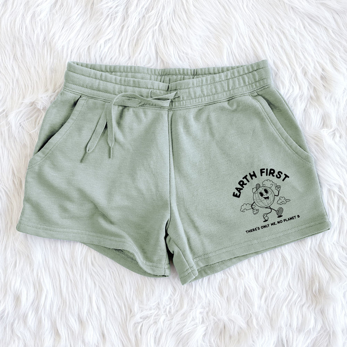 Earth First - There's Only Me, No Planet B - Women's Cali Wave Shorts