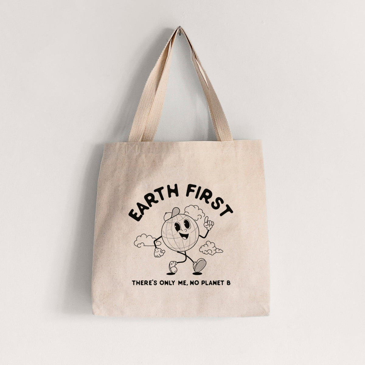 Earth First - There's Only Me, No Planet B - Tote Bag
