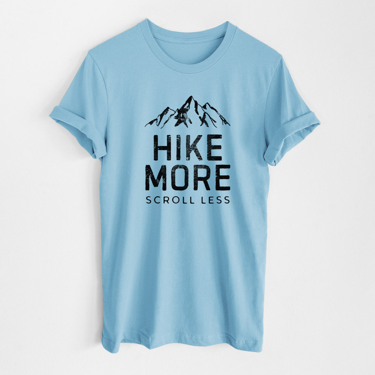 Hike More - Scroll Less - Lightweight 100% Cotton Unisex Crewneck