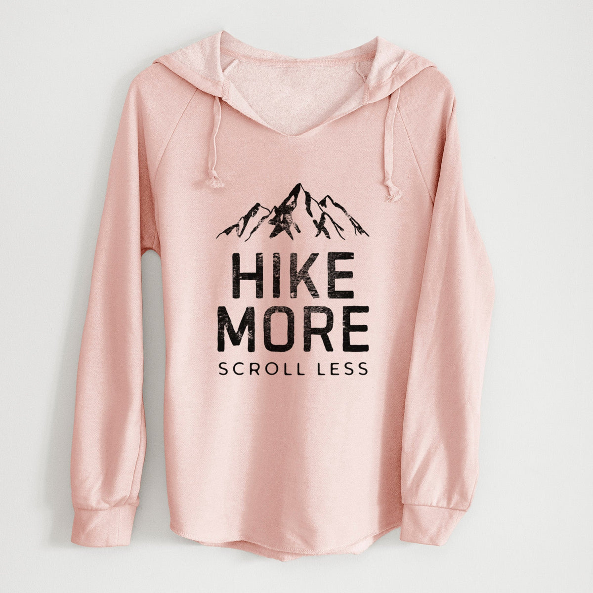 Hike More - Scroll Less - Cali Wave Hooded Sweatshirt