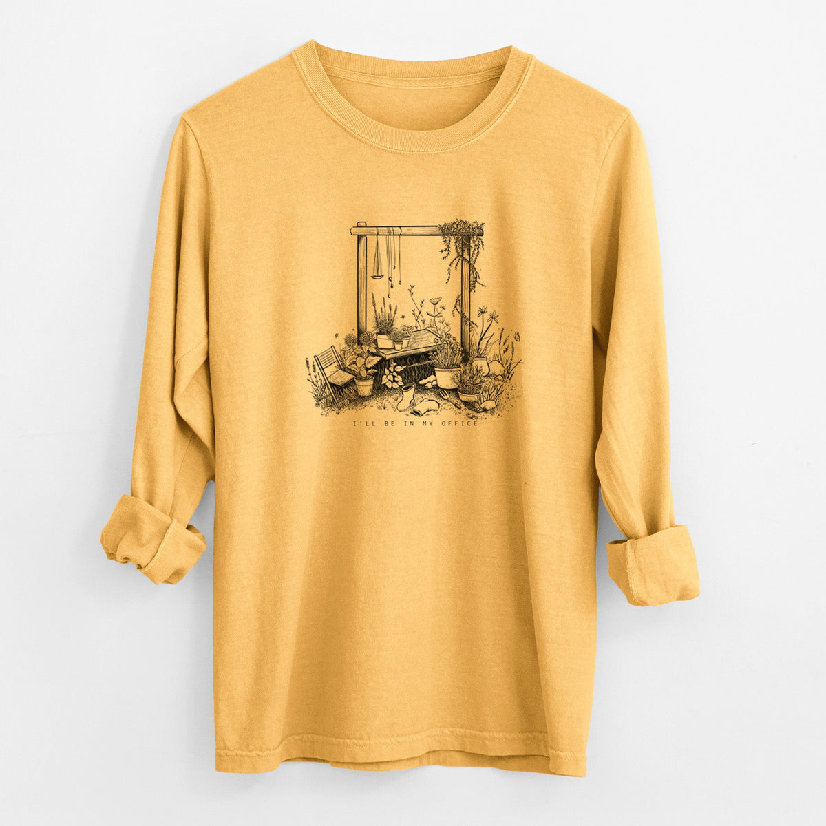 I'll Be In My Office — Garden - Unisex Comfort Colors 100% Cotton Long Sleeve