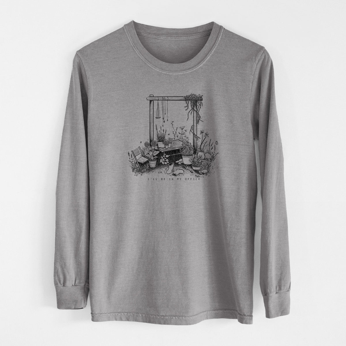 I'll Be In My Office — Garden - Unisex Comfort Colors 100% Cotton Long Sleeve
