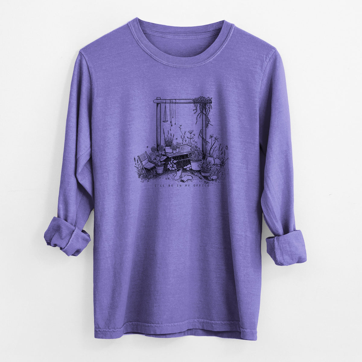 I'll Be In My Office — Garden - Unisex Comfort Colors 100% Cotton Long Sleeve
