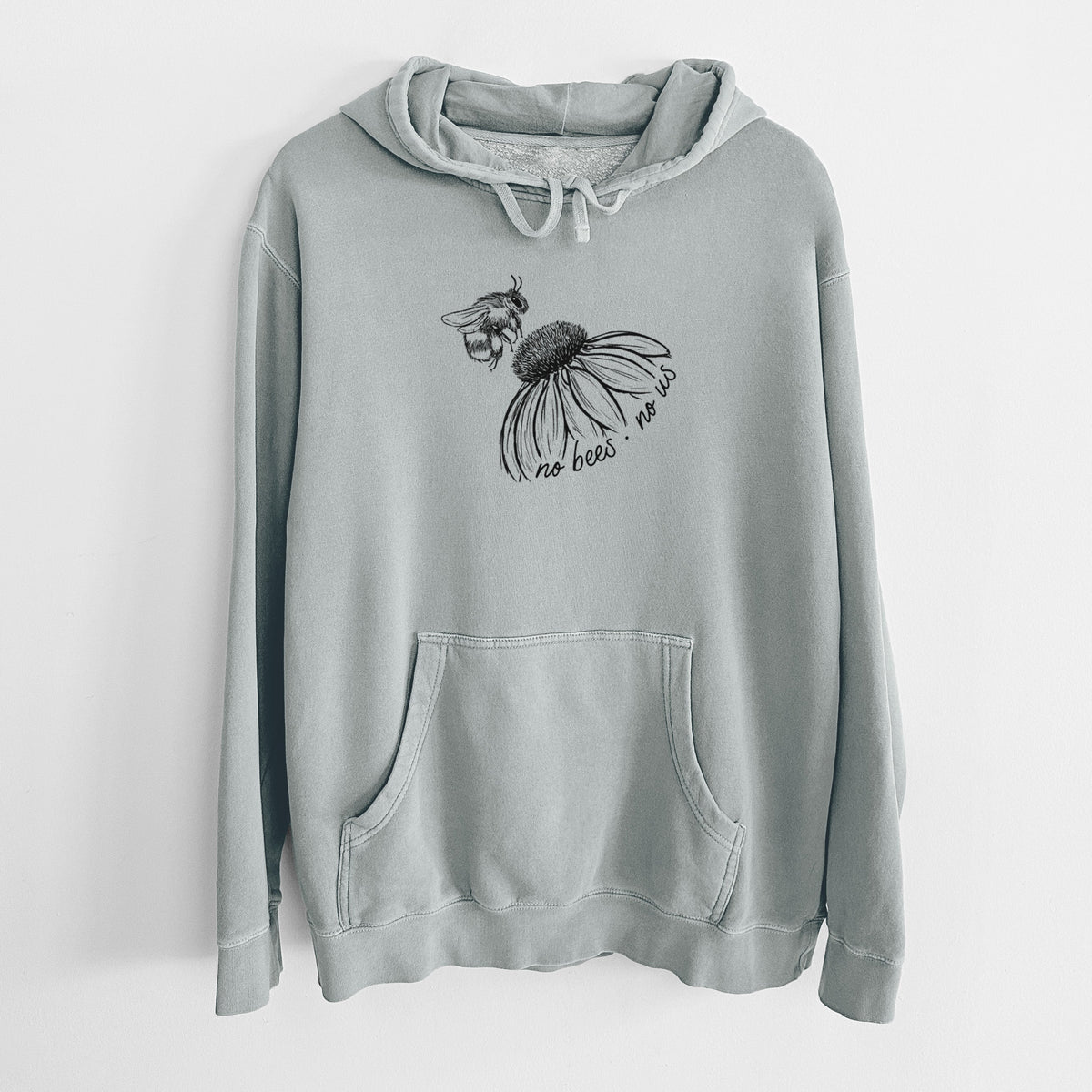 No Bees No Us - Unisex Pigment Dyed Hoodie