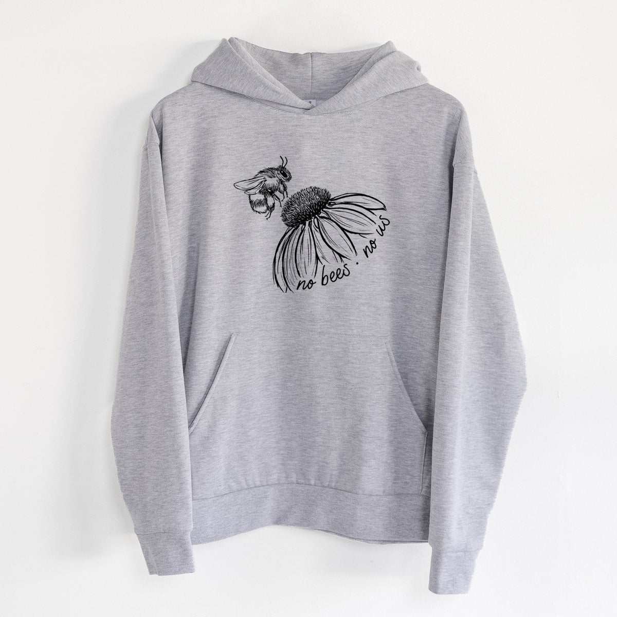 No Bees No Us  - Statement Midweight Hoodie