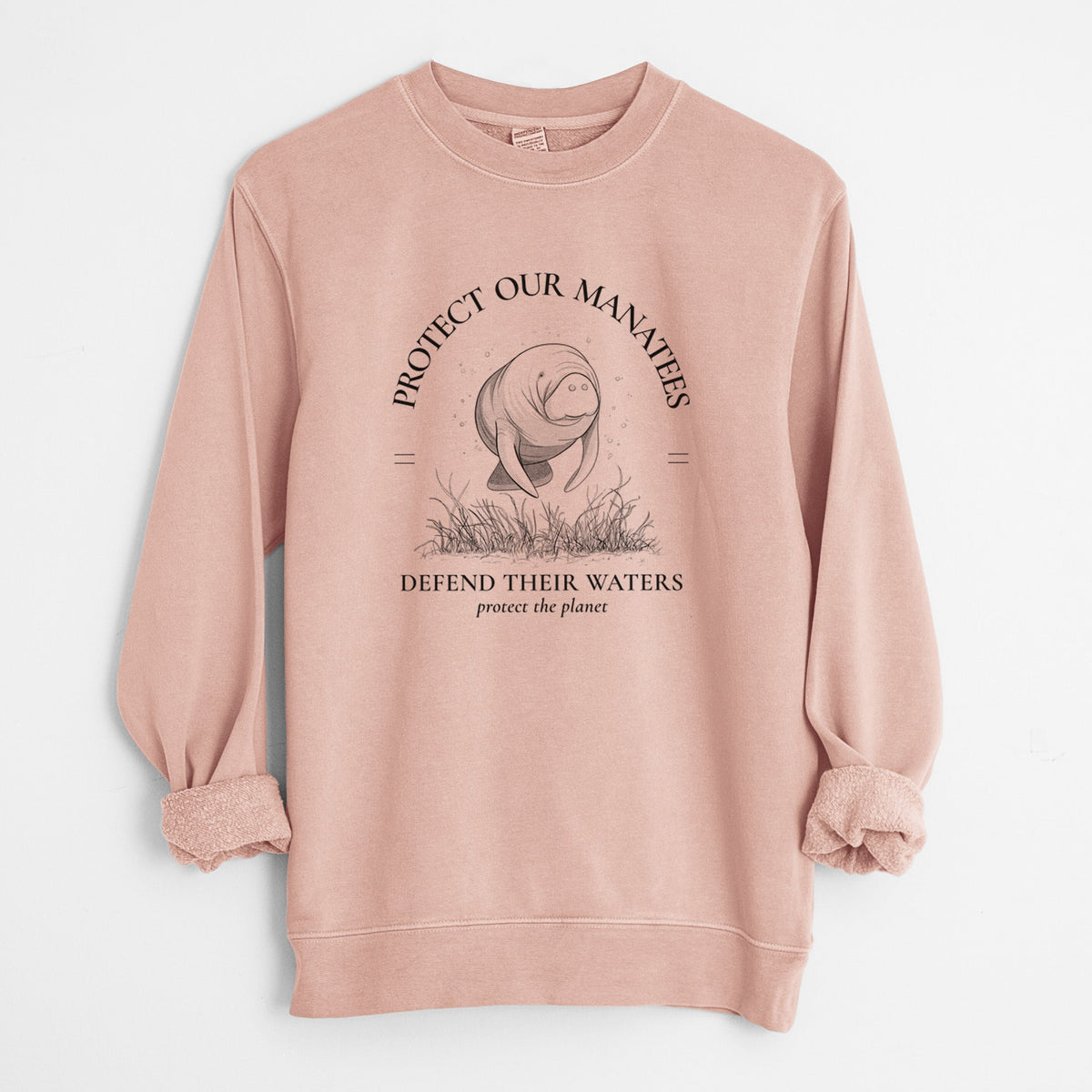 Protect The Manatees - Defend Their Waters - Unisex Pigment Dyed Crew Sweatshirt