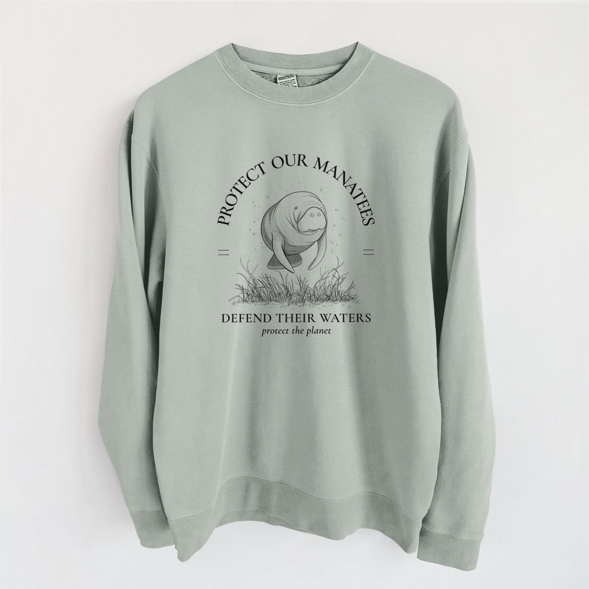 Protect The Manatees - Defend Their Waters - Unisex Pigment Dyed Crew Sweatshirt