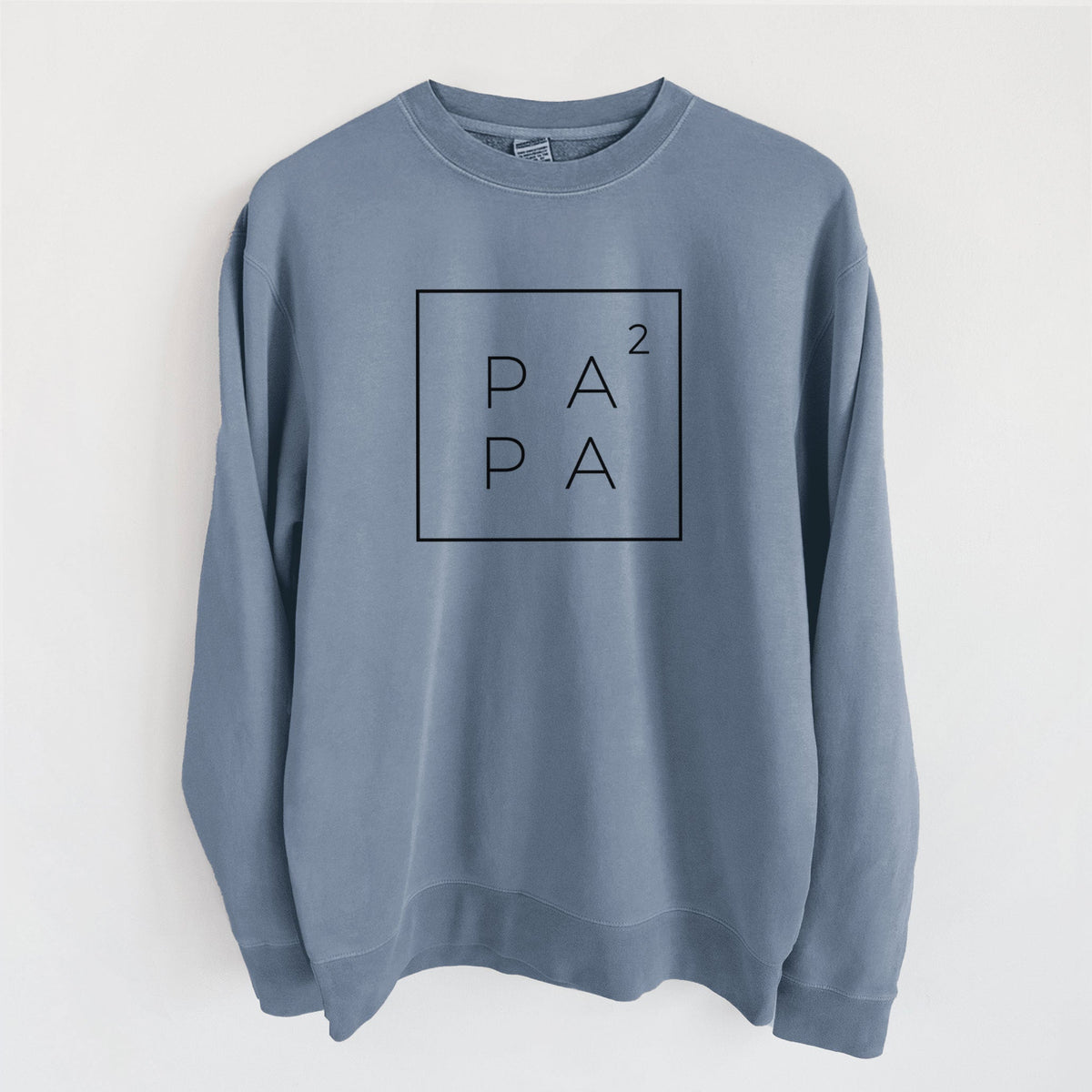 Papa to the 2nd Power Boxed - Unisex Pigment Dyed Crew Sweatshirt