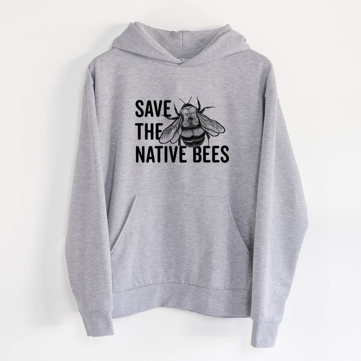 Save the Native Bees  - Statement Midweight Hoodie