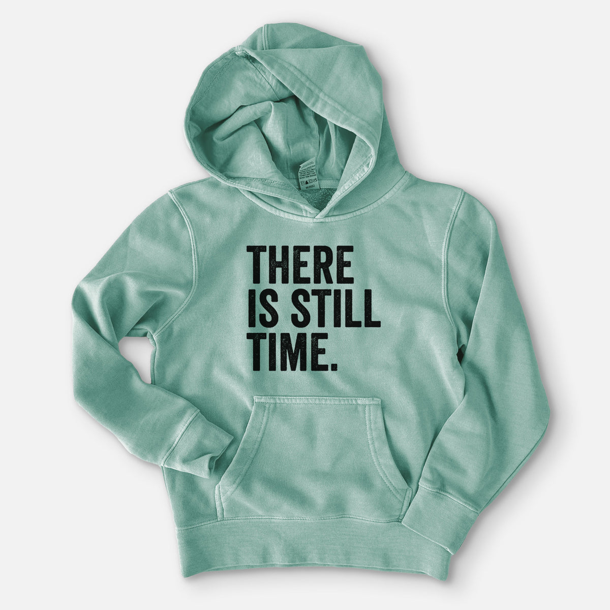 There's Still Time - Youth Pigment Dyed Hoodie
