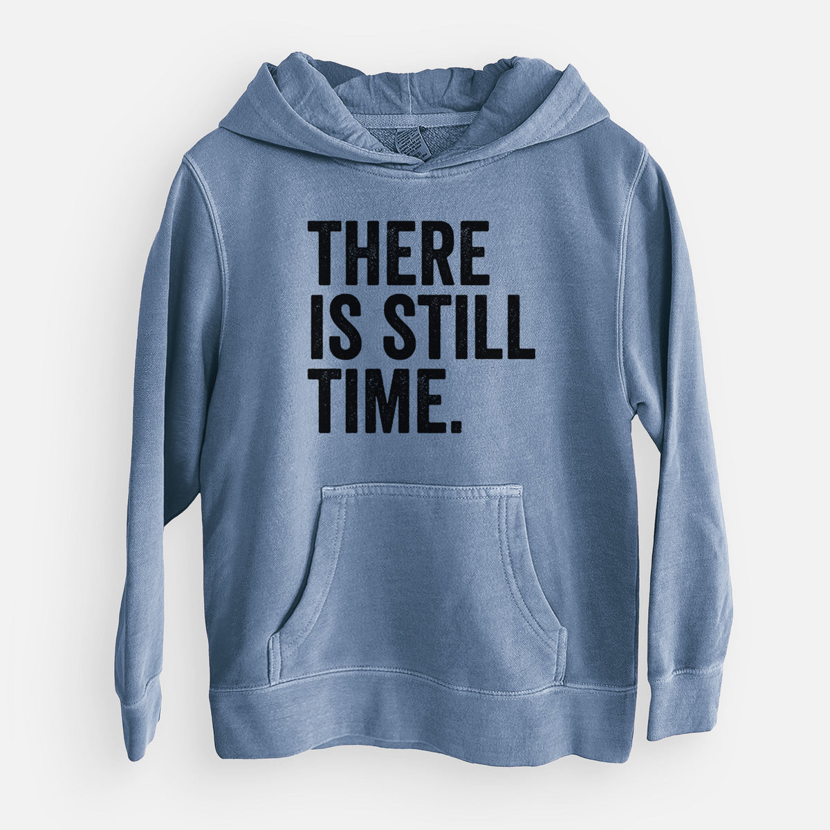There's Still Time - Youth Pigment Dyed Hoodie
