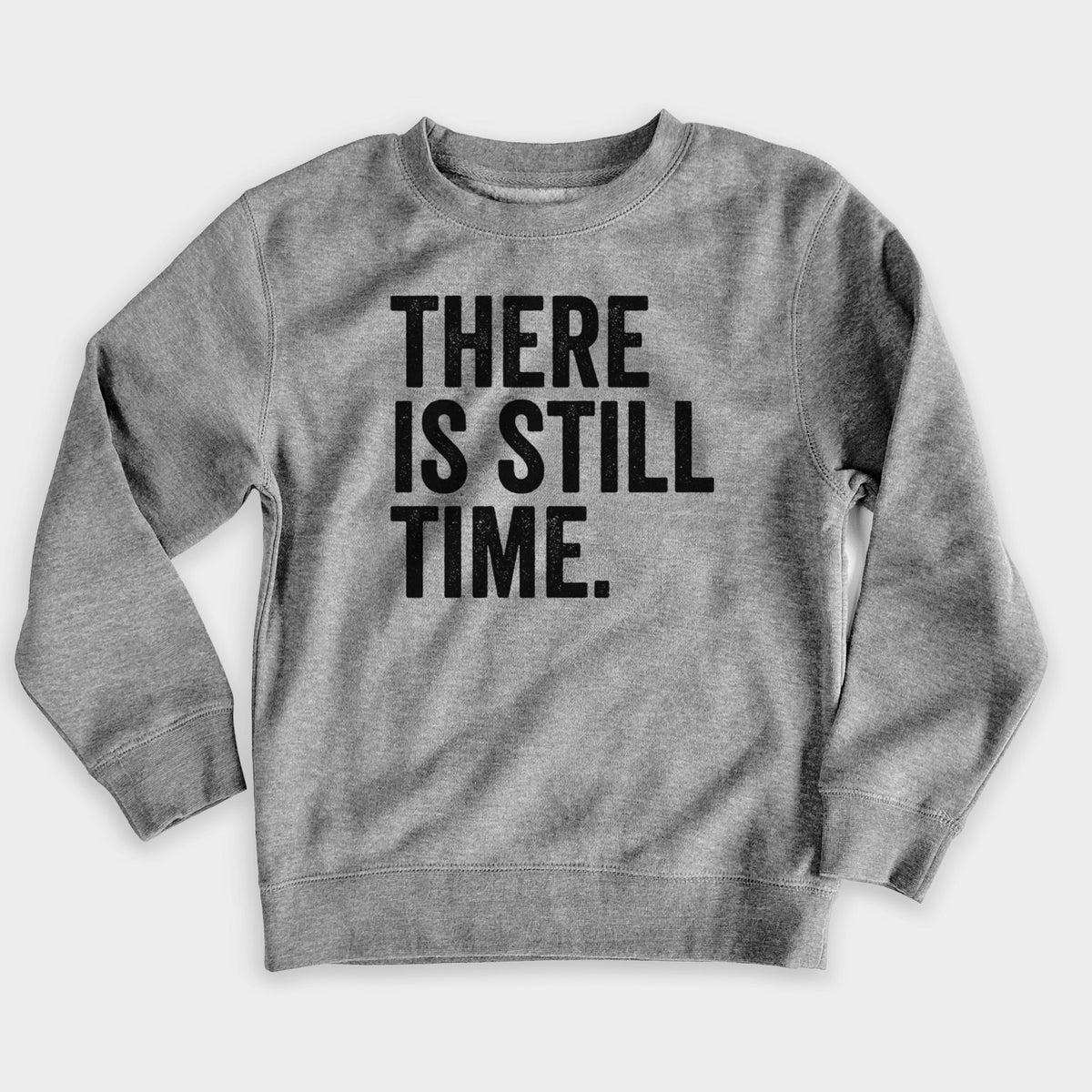 There's Still Time - Youth Lightweight Crewneck Sweatshirt