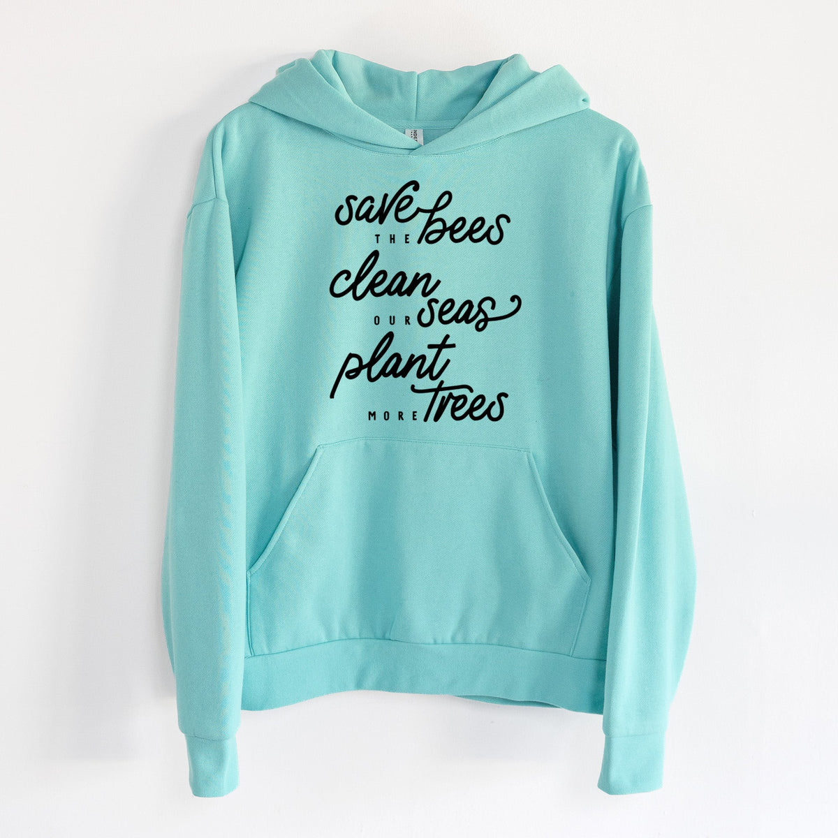 Bees Seas Trees - Typography  - Statement Midweight Hoodie