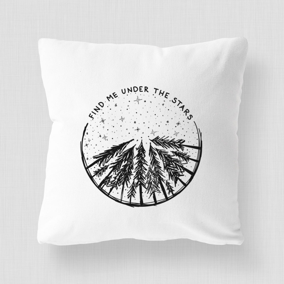 Find Me Under the Stars - Throw Pillow Cover