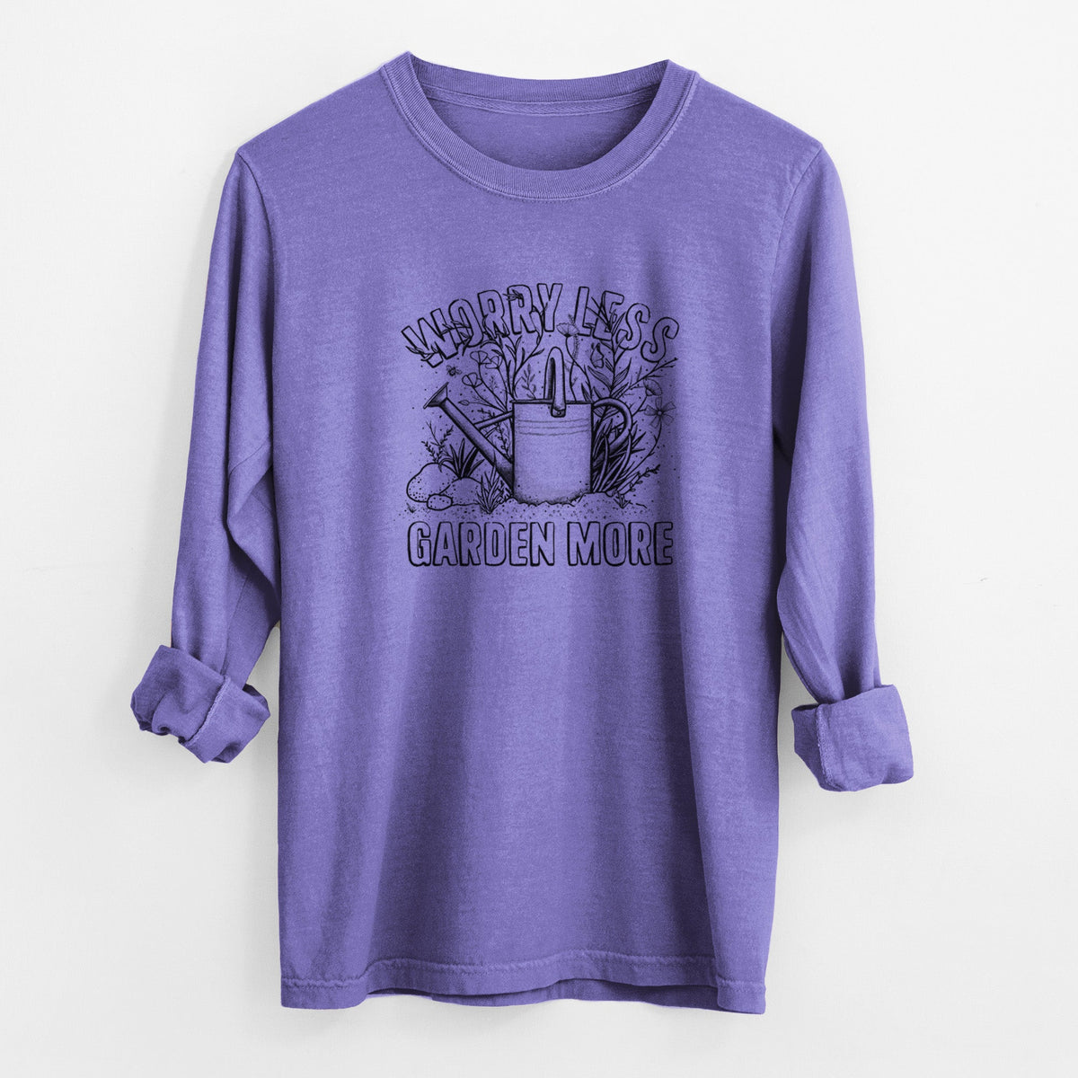 Worry Less — Garden More - Unisex Comfort Colors 100% Cotton Long Sleeve