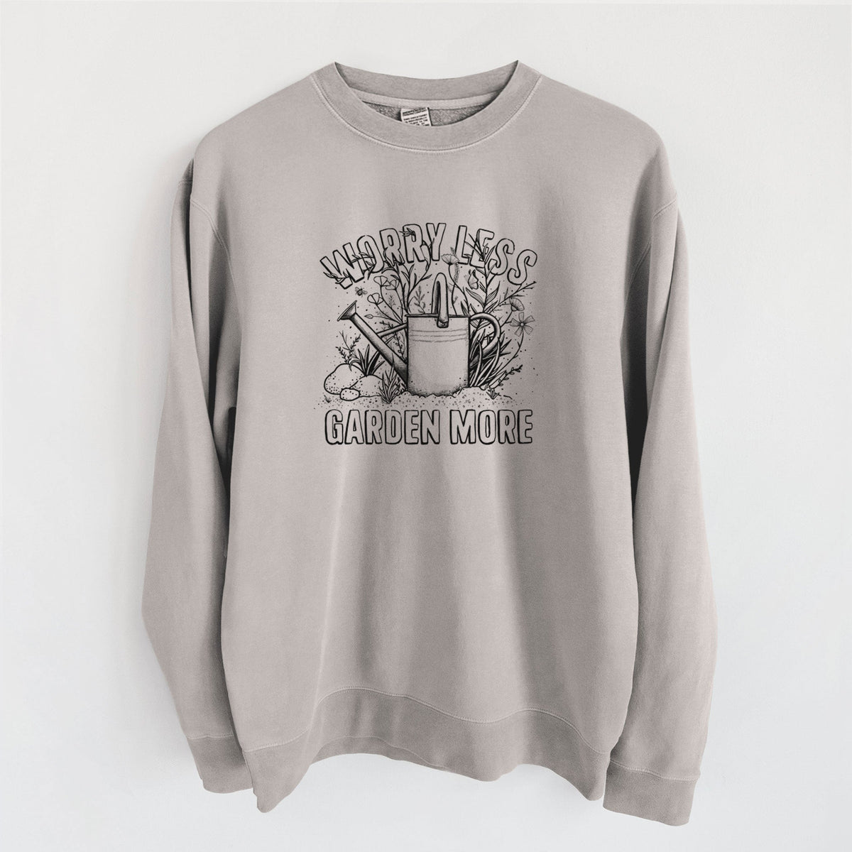 Worry Less — Garden More - Unisex Pigment Dyed Crew Sweatshirt