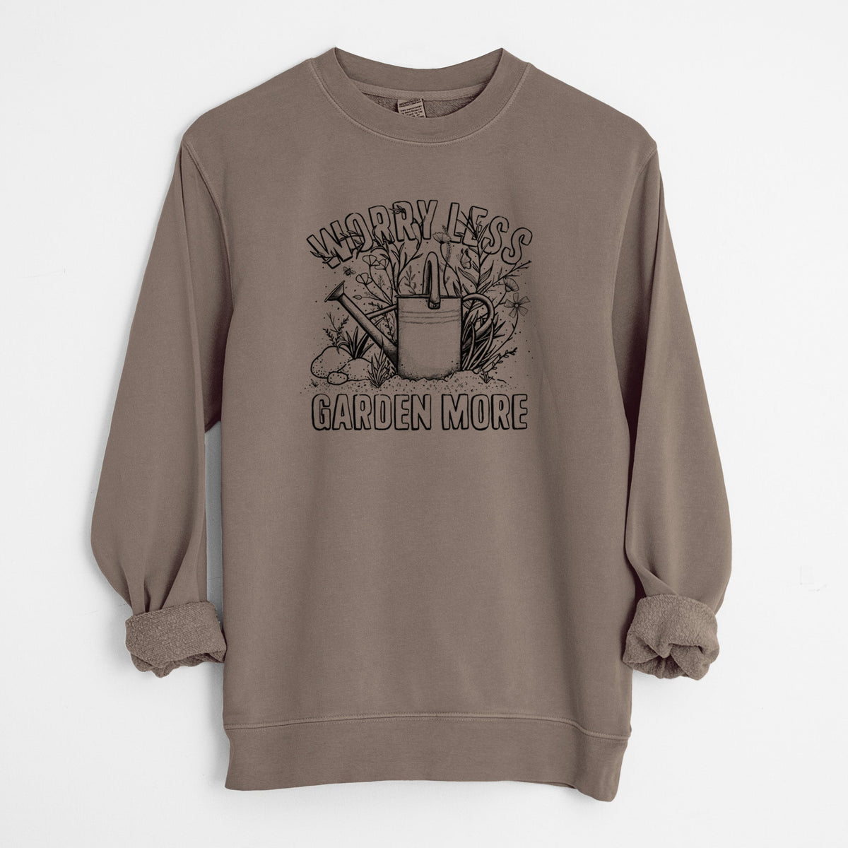 Worry Less — Garden More - Unisex Pigment Dyed Crew Sweatshirt
