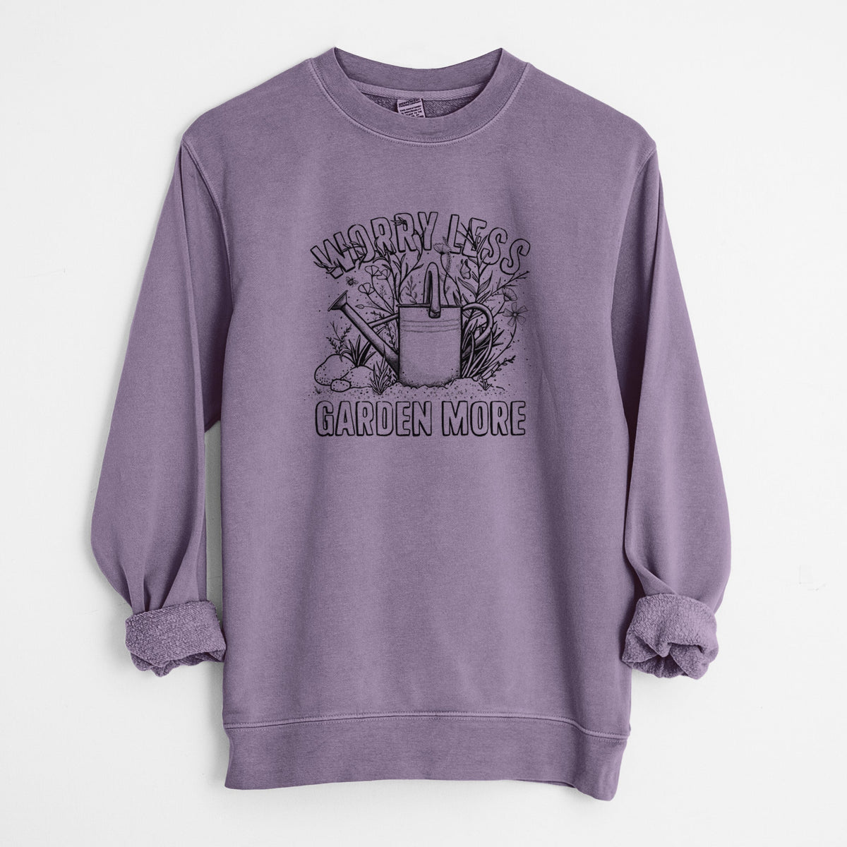 Worry Less — Garden More - Unisex Pigment Dyed Crew Sweatshirt