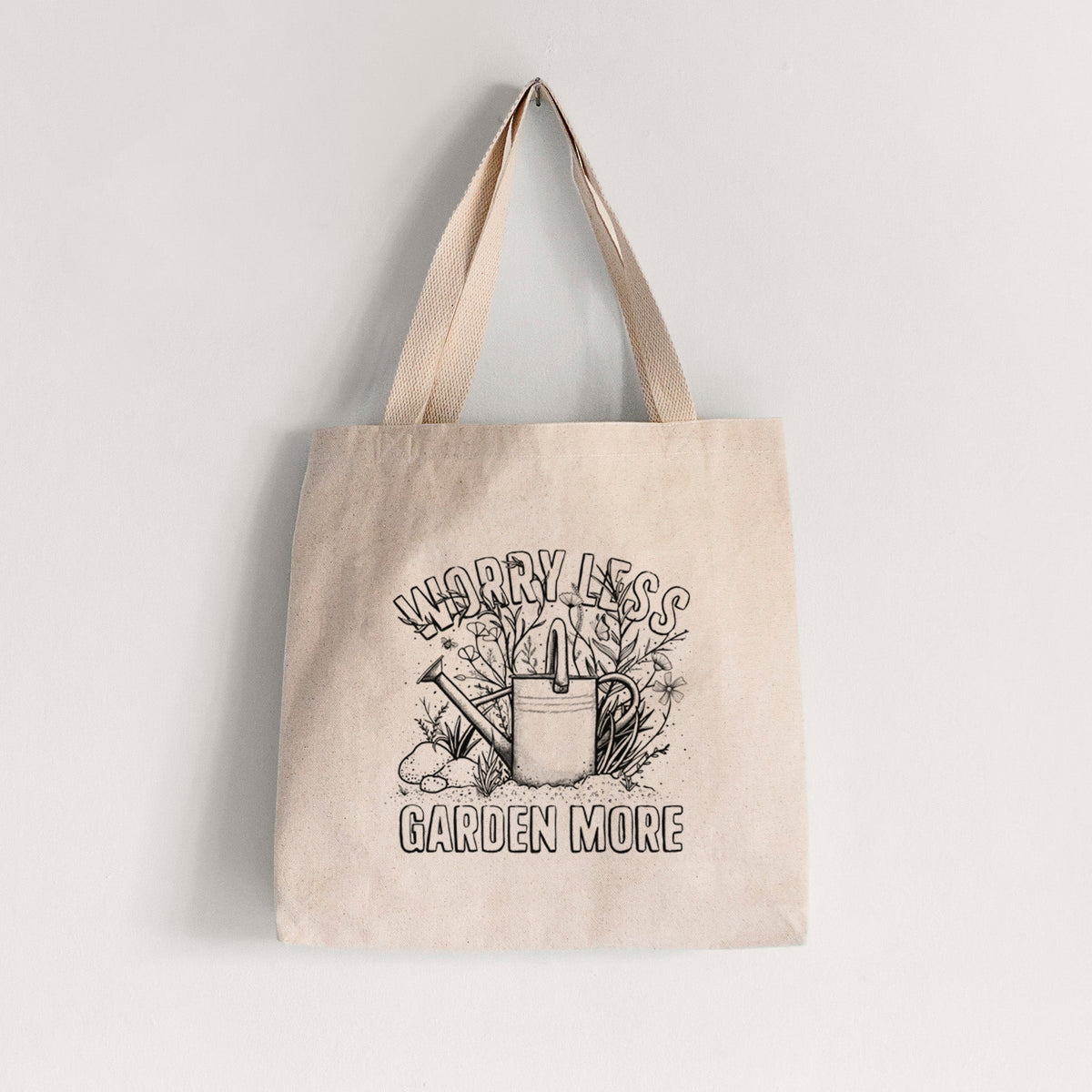 Worry Less — Garden More - Tote Bag