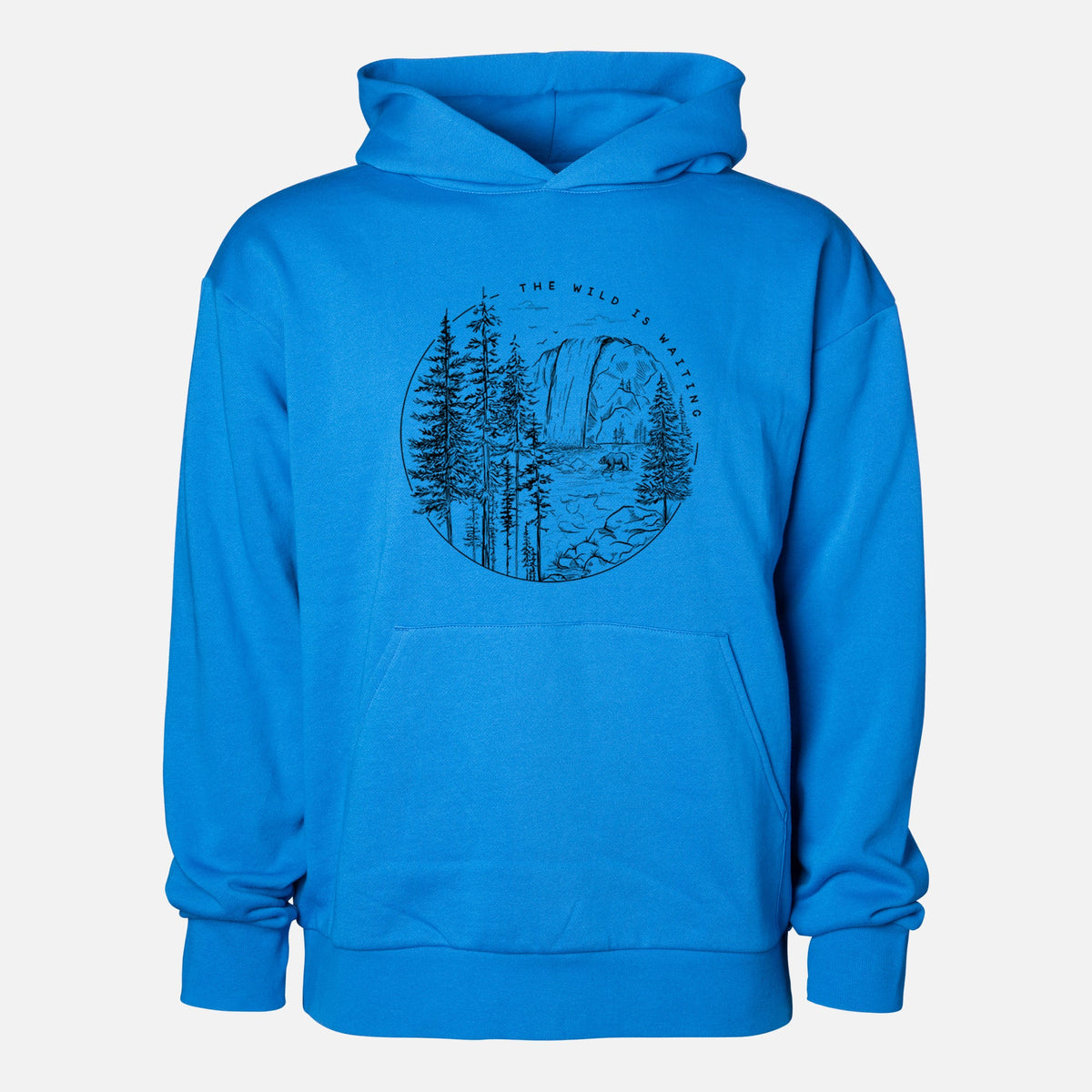 The Wild is Waiting  - Statement Midweight Hoodie